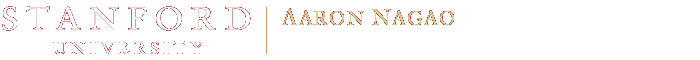 Stanford University - Aaron Nagao